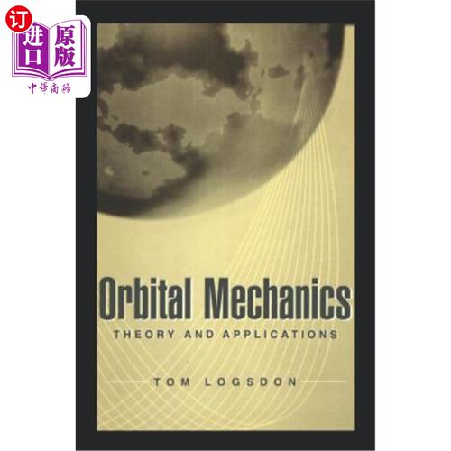 海外直订Orbital Mechanics: Theory and Applications 轨道力学：理论与应用