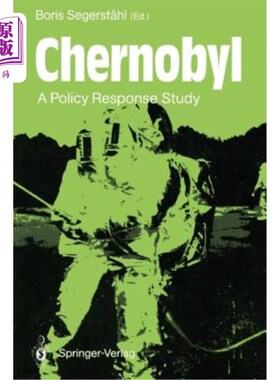 海外直订医药图书Chernobyl: A Policy Response Study 切尔诺贝利:政策响应研究