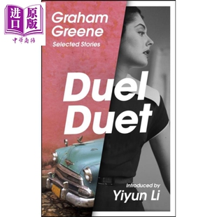 Duel 中商原版 Graham 精选故事 李翊云编辑 Greene Selected Duet 短篇小说 决斗二重奏 Stories 格林作品 英文原版