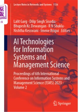 海外直订AI Technologies for Information Systems and Management Science: Proceedings of 6 AI Technol