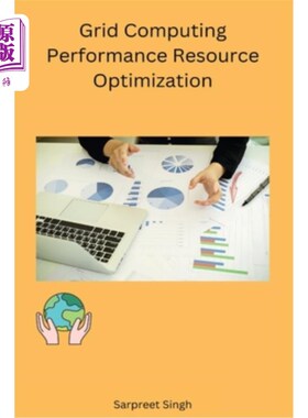 海外直订Grid Computing Performance Resource Optimization 网格计算性能资源优化