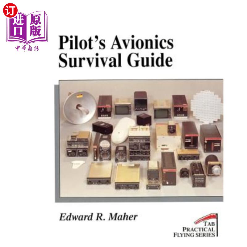 海外直订Pilot's Avionics Survival Guide 飞行员航空电子设备生存指南