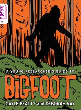 海外直订A Young Researcher's Guide to Bigfoot 年轻研究者的大脚怪指南