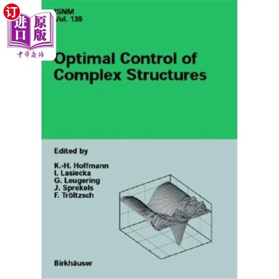 海外直订Optimal Control of Complex Structures: International Conference in Oberwolfach,  复杂结构的最优控制:国际会