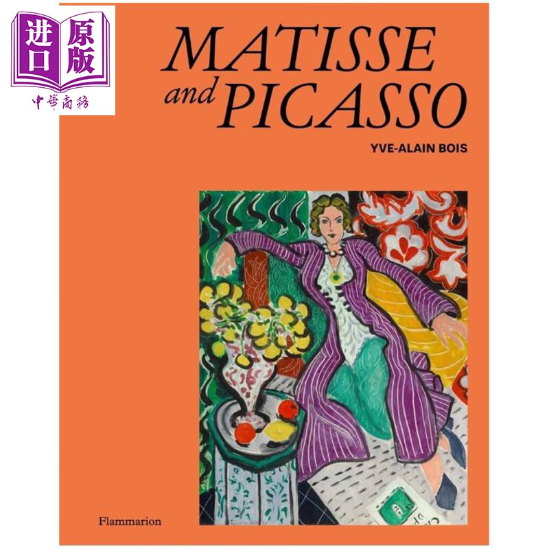 预售 Matisse And Picasso 进口艺术 马蒂斯与毕加索 原版英文艺术画册画集 金贝尔美术馆同名展览图录【中商原版】