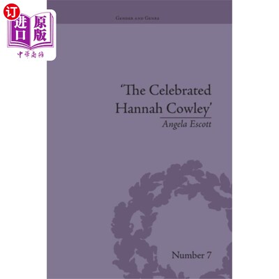 海外直订Celebrated Hannah Cowley 著名的汉娜考利