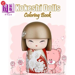 Book 日本民间艺术 Japanese Dolls Coloring Folk Creative Kokeshi娃娃涂色书 海外直订Kokeshi Journey Art through