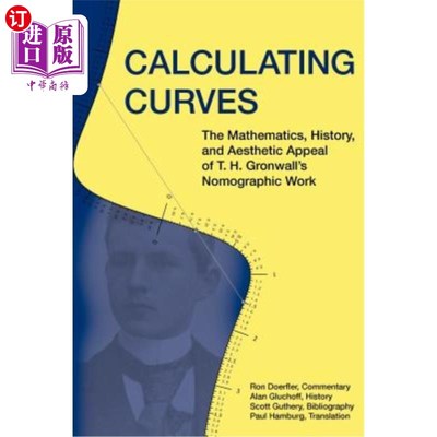 海外直订Calculating Curves: The Mathematics, History, and Aesthetic Appeal of T. H. Gron 计算曲线:t·h·格