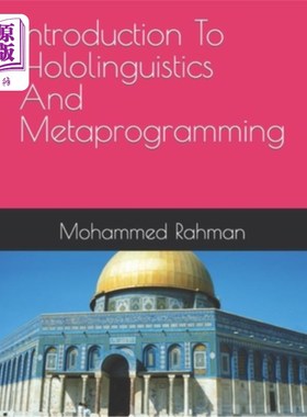 海外直订Introduction To Hololinguistics And Metaprogramming 全息语言学和元编程导论