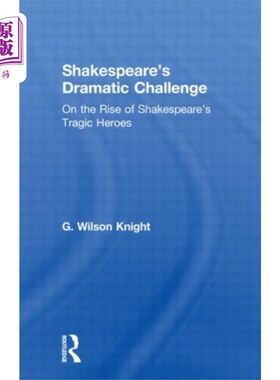 海外直订Shakespeare's Dramatic Challenge 莎士比亚戏剧Chall V