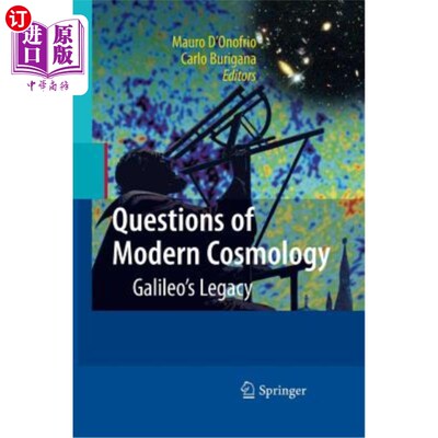 海外直订Questions of Modern Cosmology: Galileo's Legacy 现代宇宙学问题：伽利略的遗产