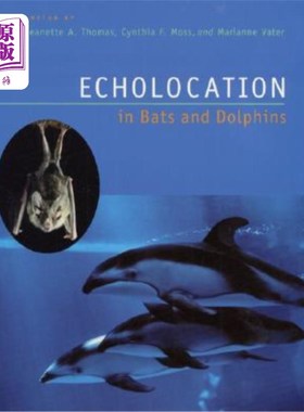 海外直订Echolocation in Bats and Dolphins 蝙蝠和海豚的回声定位
