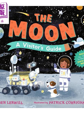 月球旅行指南 The Moon A Visitors Guide 英文原版 儿童科普知识绘本 自然科学百科图画书 进口童书 7岁以上【中商原版】
