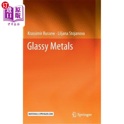 海外直订Glassy Metals 玻璃金属