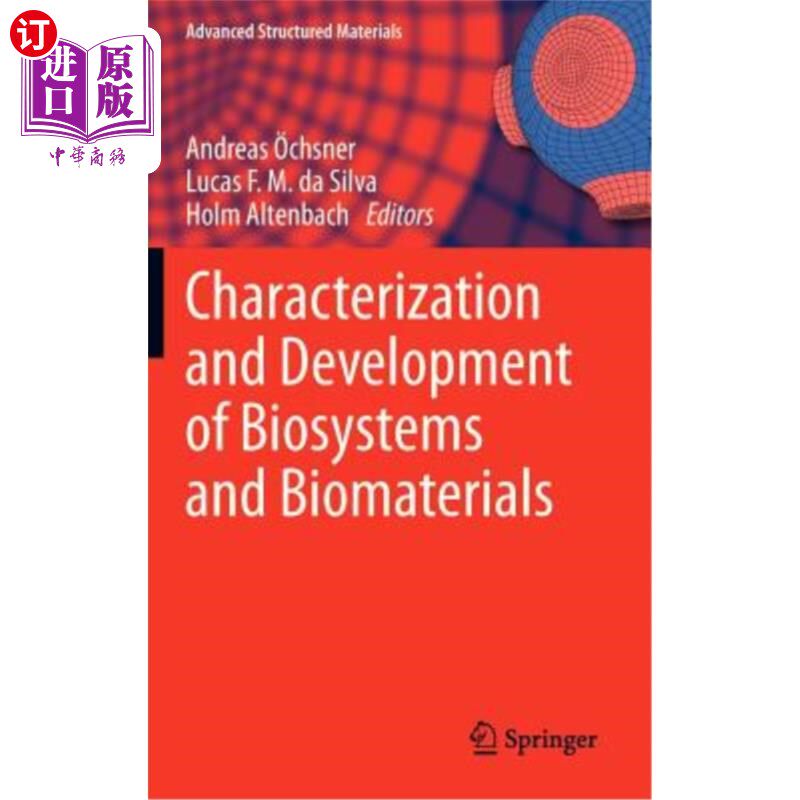 海外直订Characterization and Development of Biosystems and Biomaterials 生物系统和生物材料的表征和发展