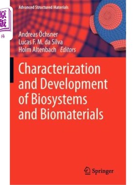 海外直订Characterization and Development of Biosystems and Biomaterials 生物系统和生物材料的表征和发展
