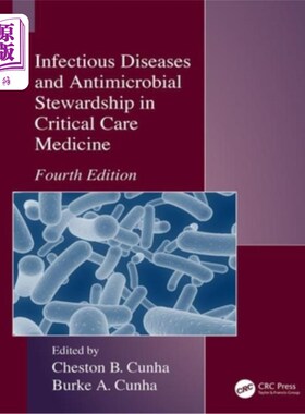 海外直订医药图书Infectious Diseases and Antimicrobial Stewardship in Critical Care Medicine 重症医学中的传染病和抗