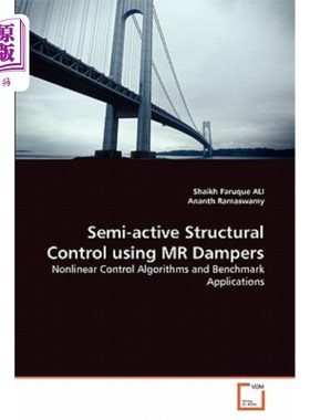海外直订Semi-active Structural Control using MR Dampers 基于磁流变阻尼器的半主动结构控制