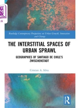 海外直订Interstitial Spaces of Urban Sprawl 城市扩张的间隙空间