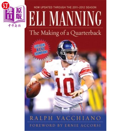 海外直订Eli Manning: The Making of a Quarterback 伊莱·曼宁：四分卫的形成