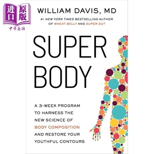 Davis 运用身体成分新科学重塑年轻曲线 英文原版 Body 3周计划减肥计划 Super 中商原版 预售 William 超级身材