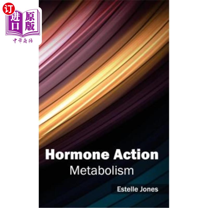海外直订医药图书Hormone Action: Metabolism 激素作用：代谢