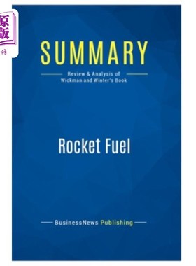 Summary: Rocket Fuel: Review and Analysis of Wickman and Winter's Book 摘要:火箭燃料:回顾和分析威克曼和温特的书【中商原?