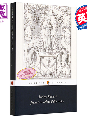 预售 Ancient Rhetoric 英文原版 古代修辞学：从亚里士多德到菲罗斯特拉斯 Thomas Habinek【中商原版】