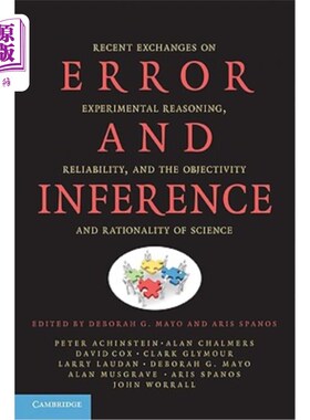 海外直订Error and Inference: Recent Exchanges on Experimental Reasoning, Reliability, an 错误与推理：实验推理、可靠性与