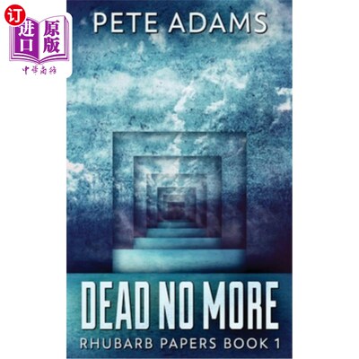 海外直订Dead No More: Rhubarb In The Mammon 死亡不再：猛犸象中的大黄