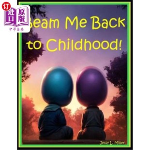 把我送回童年 Back Childhood 海外直订Beam