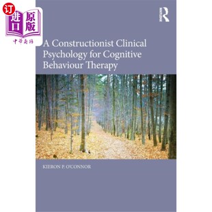 海外直订医药图书Constructionist Clinical Psychology for Cognitiv... 认知行为治疗的建构主义临床心理学