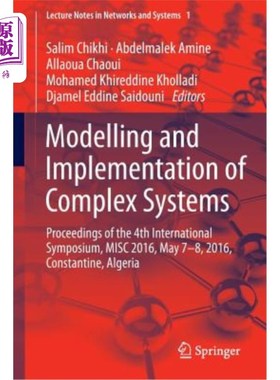 海外直订Modelling and Implementation of Complex Systems: Proceedings of the 4th Internat 复杂系统的建模和实施：第四