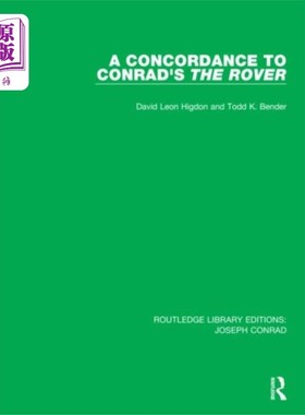 海外直订Concordance to Conrad's The Rover 与康拉德的《漫游者》一致