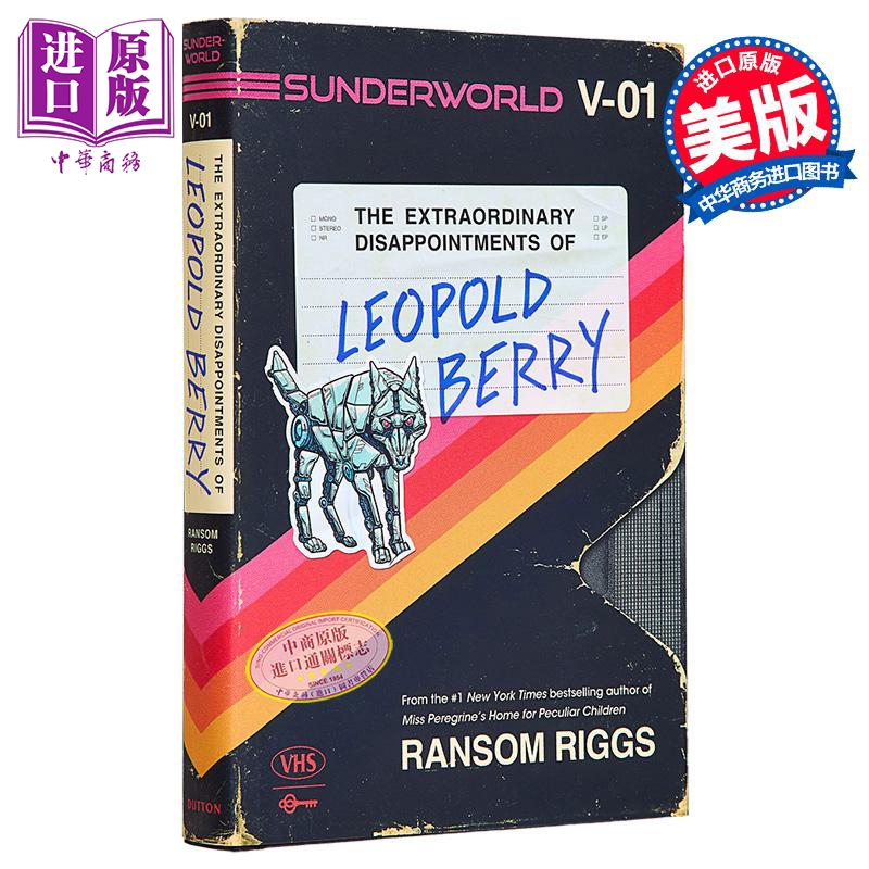 苏德的世界 1 利奥波德贝里的非凡失望 Sunderworld I Disappointments of Leopold Berry 英文原版 Ransom Riggs【中商原版?