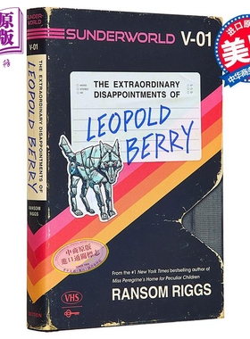 苏德的世界 1 利奥波德贝里的非凡失望 Sunderworld I Disappointments of Leopold Berry 英文原版 Ransom Riggs【中商原版?