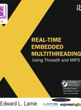 海外直订海外直订Real-Time Embedded Multithreading Using Threadx and MIPS  使用Threadx和MIPS的实时嵌入式多线程[与C