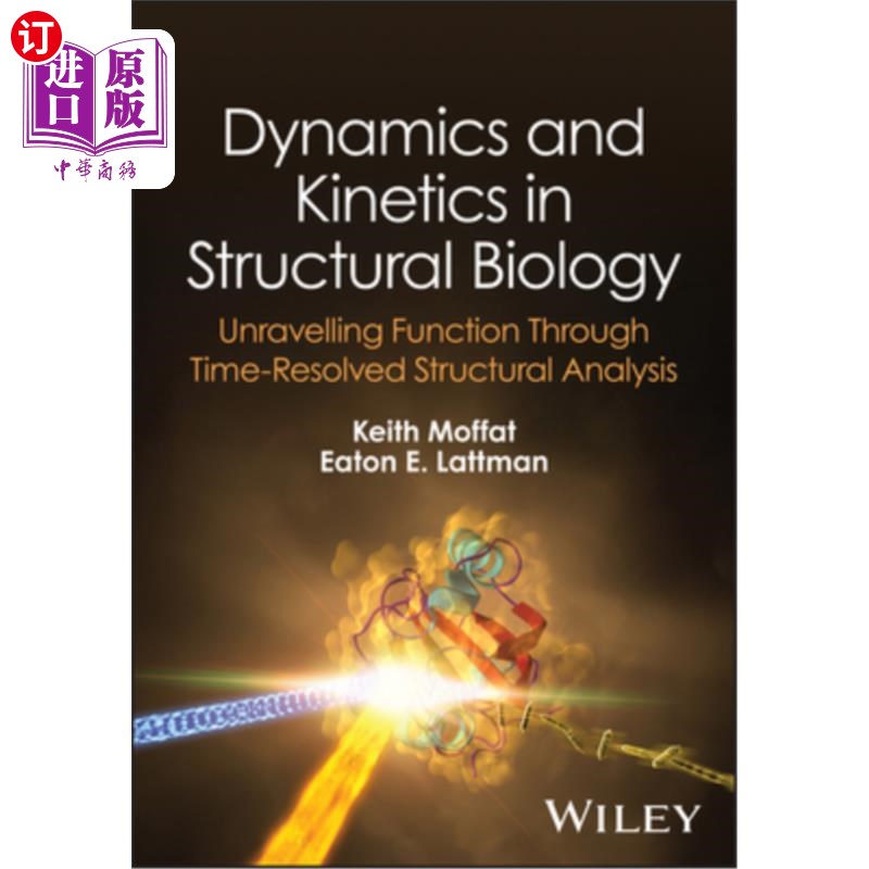 海外直订Dynamics and Kinetics in Structural Biology: Unravelling Function Through Time-R 结构生物学中的动力学和动力