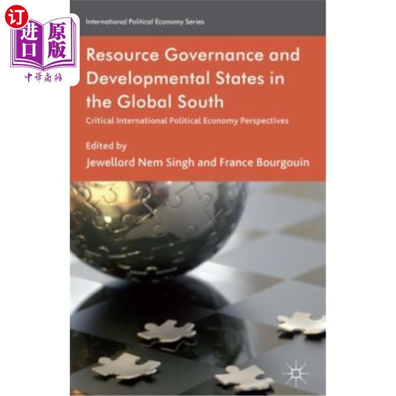 海外直订Resource Governance and Developmental States in the Global South: Critical Inter 全球南方的资源治理和发展国