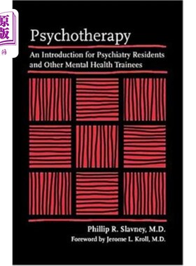 海外直订医药图书Psychotherapy: An Introduction for Psychiatry Residents and Other Mental Health  心理治疗:精神科住