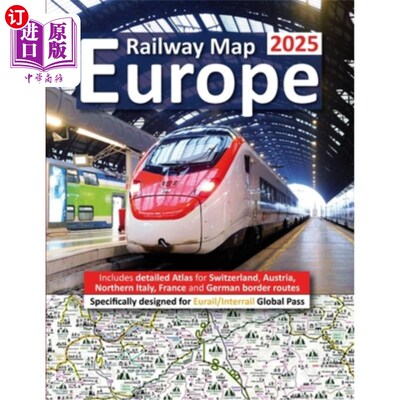 海外直订Europe Railway Map 2025 - Features Detailed Atlas for Switzerland and Austria -  欧洲铁路地图2025
