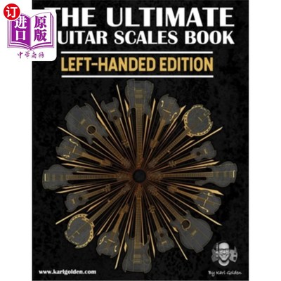 海外直订The Ultimate Guitar Scales Book (Left-Handed Edition): Essential For Every Guita 终极吉他音阶书(左手版):必