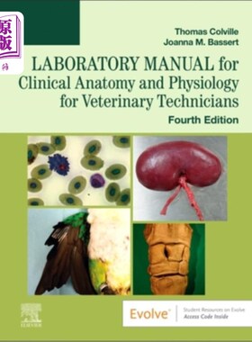 海外直订医药图书Laboratory Manual for Clinical Anatomy and Physiology for Veterinary Technicians 兽医技术人员临床解