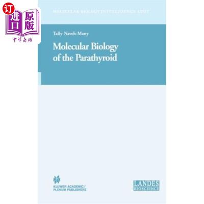 海外直订医药图书Molecular Biology of the Parathyroid 甲状旁腺分子生物学