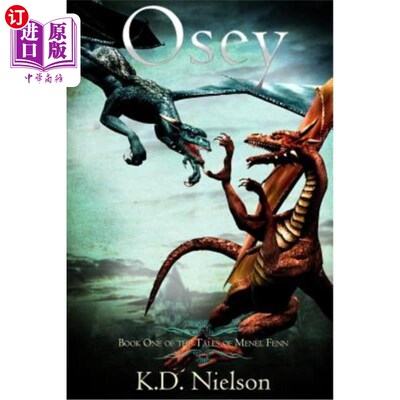 海外直订Osey: Book One of the Tales of Menel Fenn 奥西:梅内尔·芬恩故事的第一本书