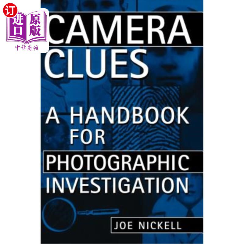 海外直订Camera Clues: A Handbook for Photographic Investigation 相机线索:摄影调查手册