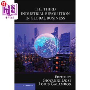海外直订The Third Industrial Revolution in Global Business 全球商业的第三次工业革命