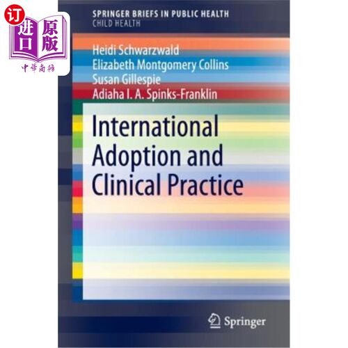 海外直订医药图书International Adoption and Clinical Practice 国际收养与临床实践