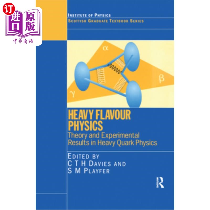 海外直订Heavy Flavour Physics Theory and Experimental Results in Heavy Quark Physics: Th 重夸克物理中的重味物理理论