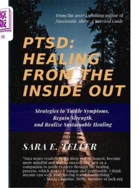 海外直订医药图书Ptsd: Healing from the Inside Out: Strategies to Tackle Symptoms, Regain Strengt 创伤后应激障碍:从